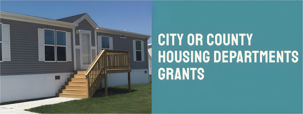 City or County Housing Departments Grants