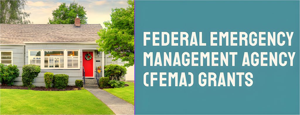 Federal Emergency Management Agency (FEMA) Grants