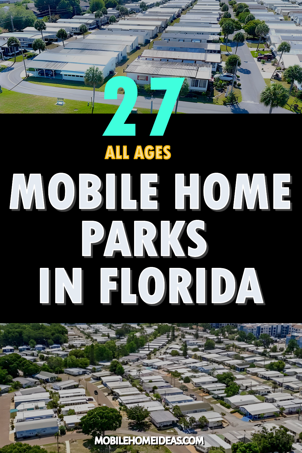 27 All Ages Mobile Home Parks in Florida