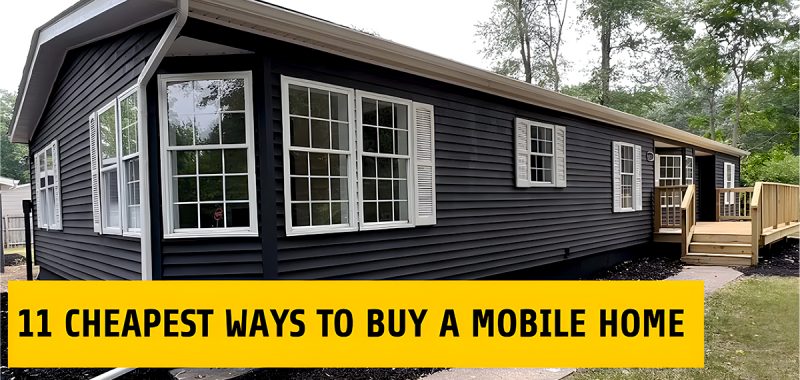 Cheapest Ways to Buy a Mobile Home