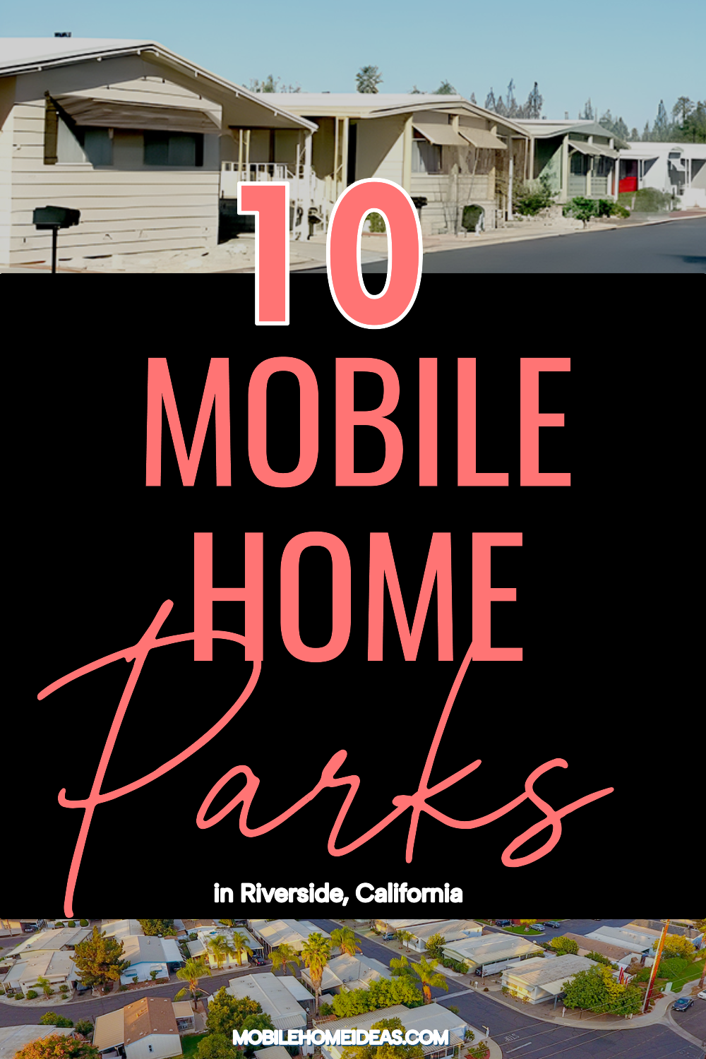 Top 10 Mobile Home Parks in Riverside, California