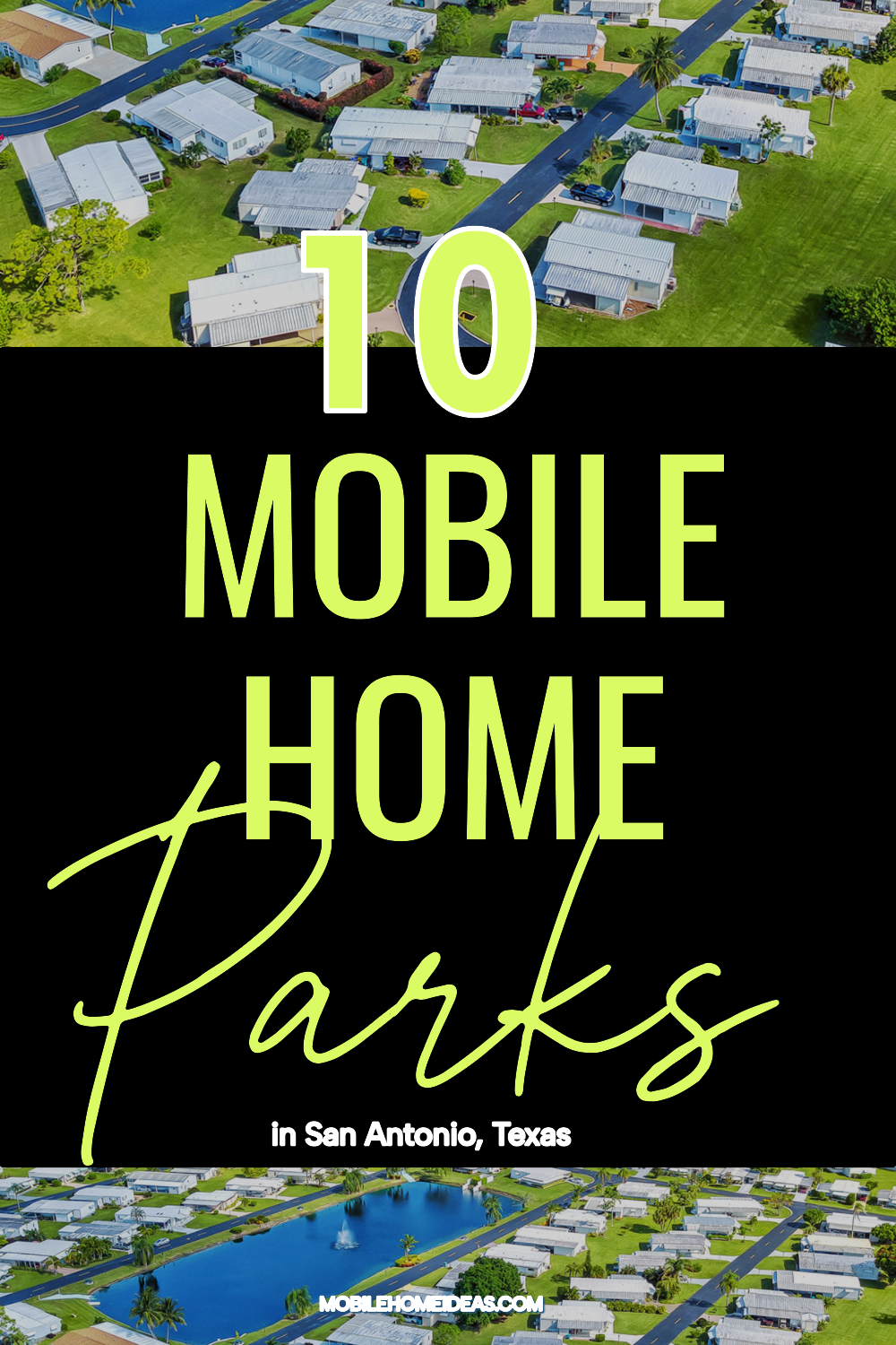 Top 10 Mobile Home Parks in San Antonio, Texas