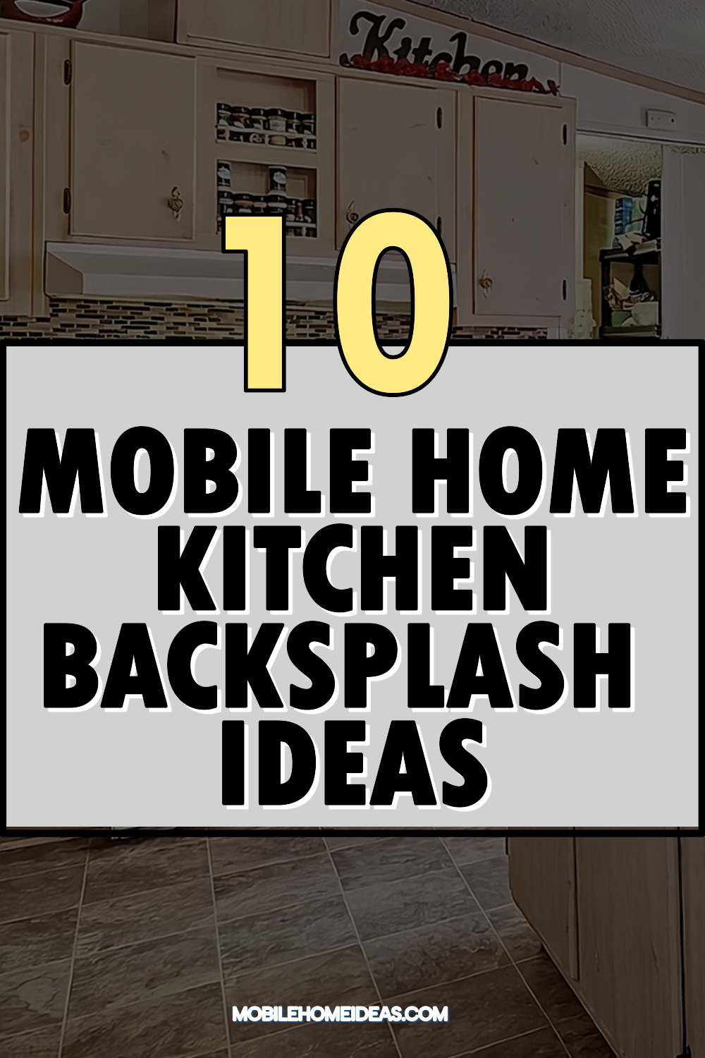 10 Mobile Home Kitchen Backsplash Ideas