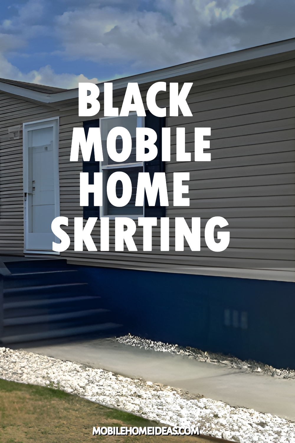 Black underpinning mobile home