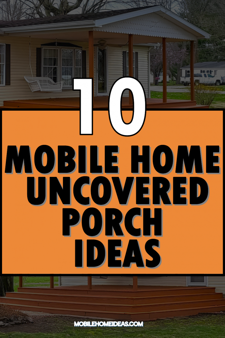 10 Mobile Home Uncovered Porch Ideas