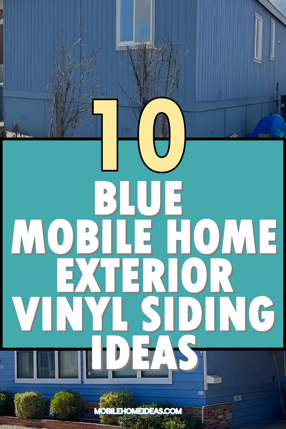 10 Blue Mobile Home Exterior Vinyl Siding Ideas