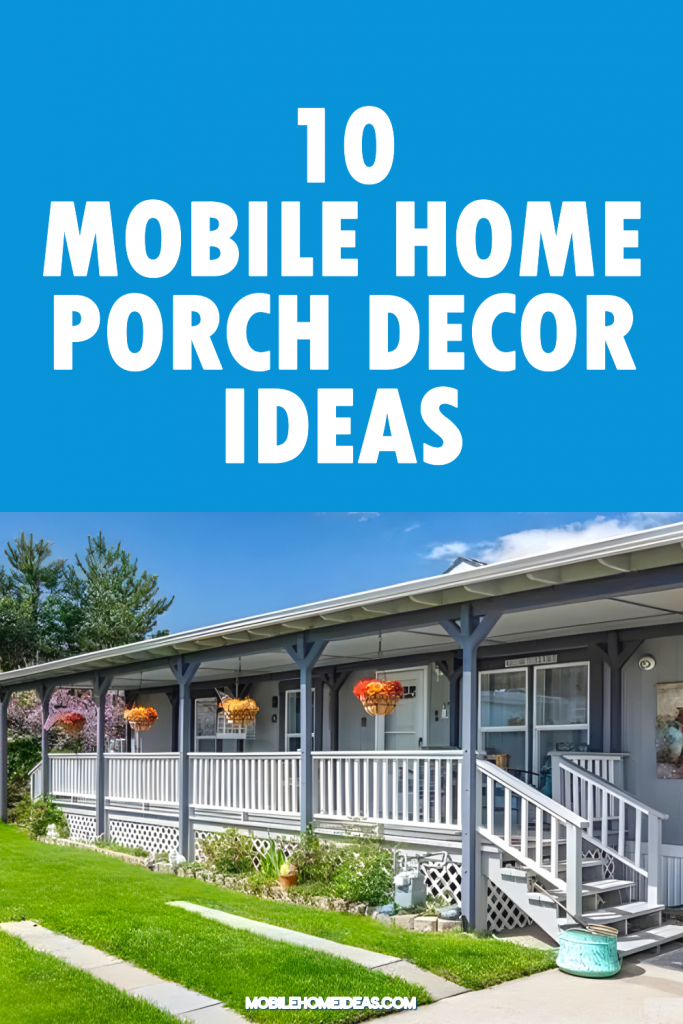 10 Mobile Home Porch Decor Ideas with Flowers