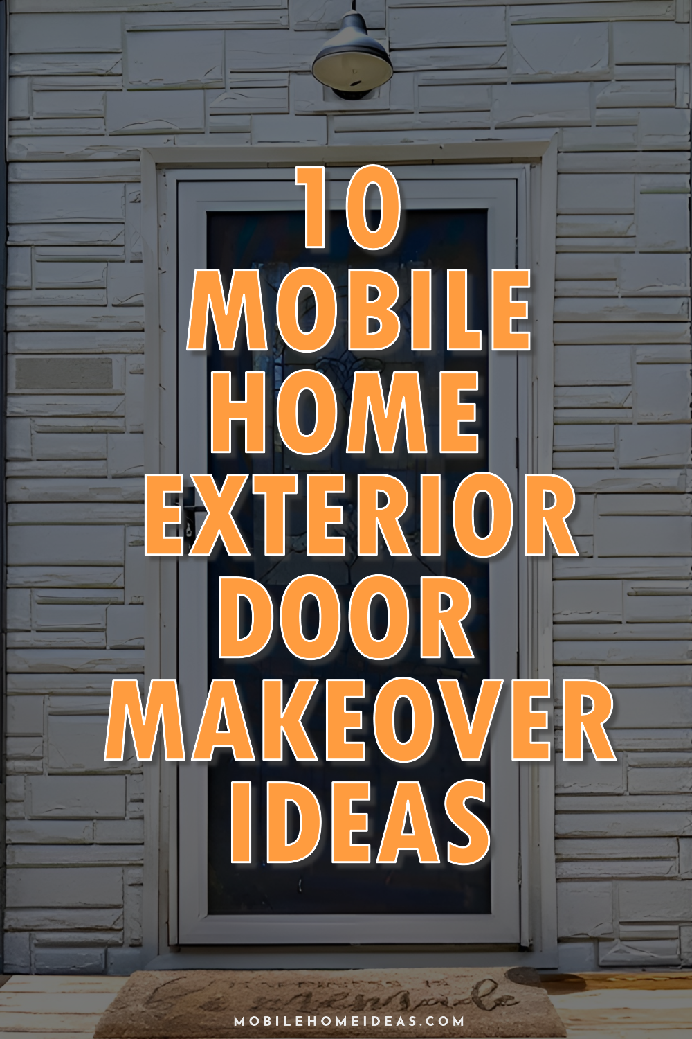 10 Mobile Home Exterior Door Makeover Ideas