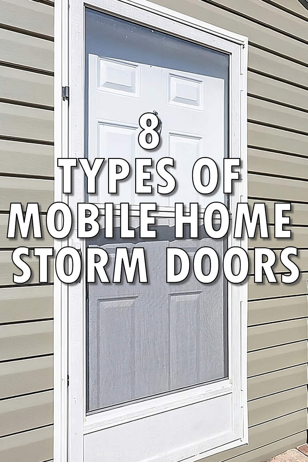 8 Types of Mobile Home Storm Doors