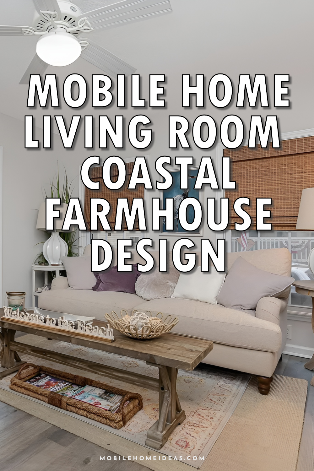 Mobile Home Living Room Coastal Farmhouse Design