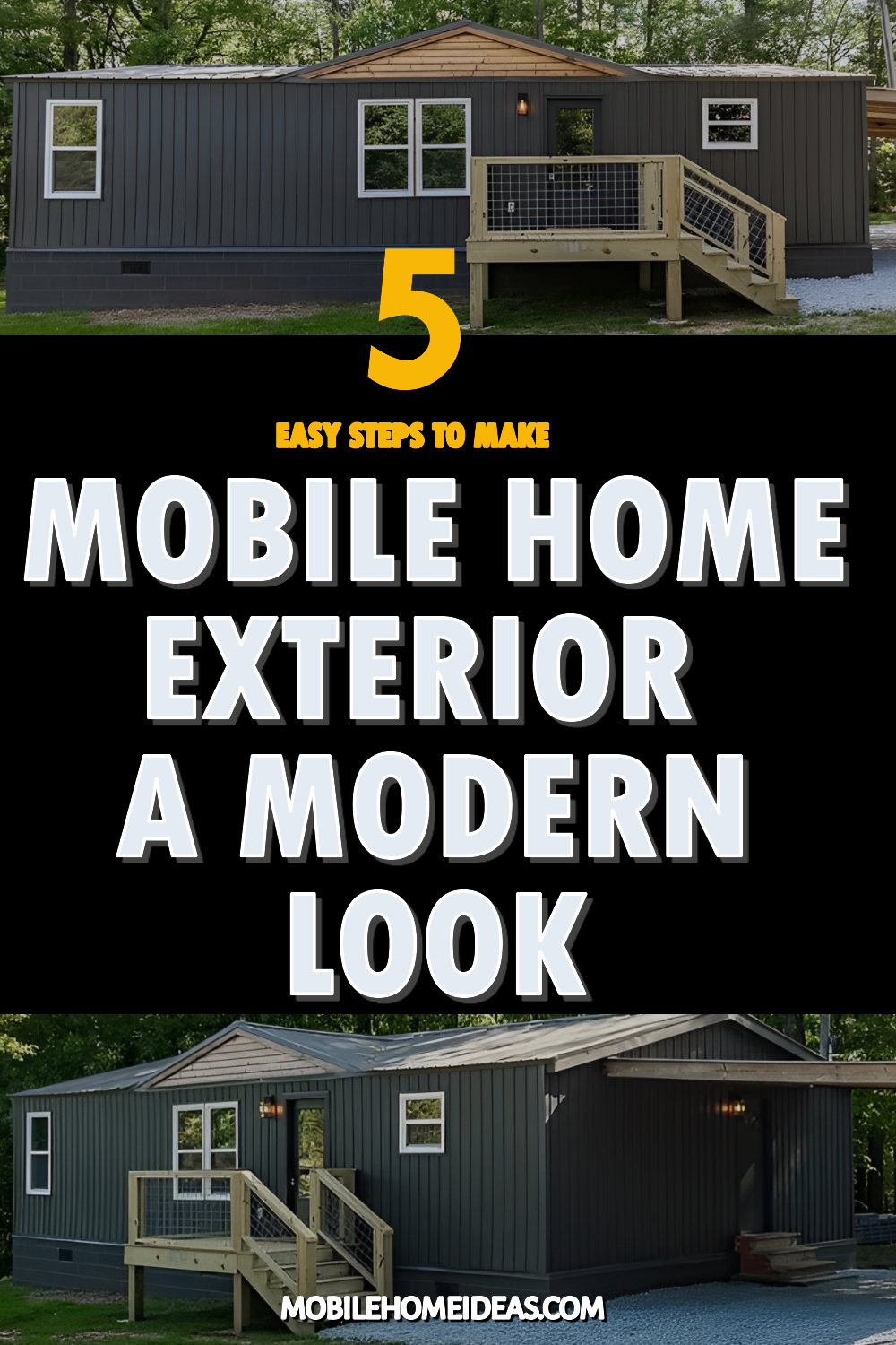 5 Easy Steps for Giving Your Mobile Home's Exterior a Modern Look