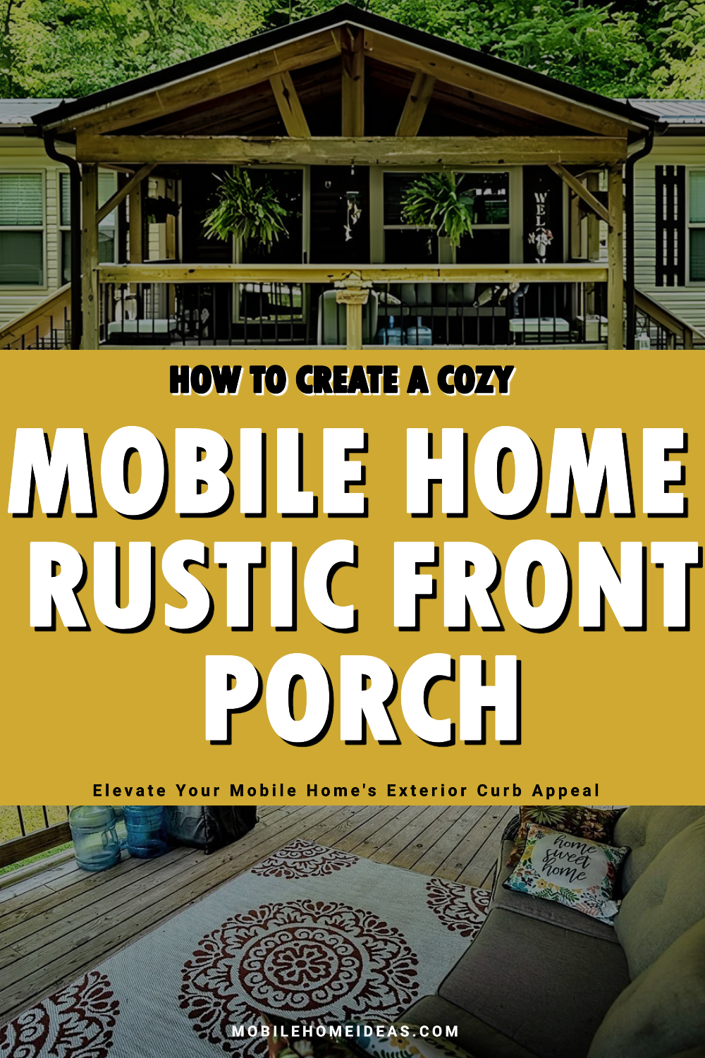 How to Create a Cozy Rustic Front Porch for Your Mobile Home