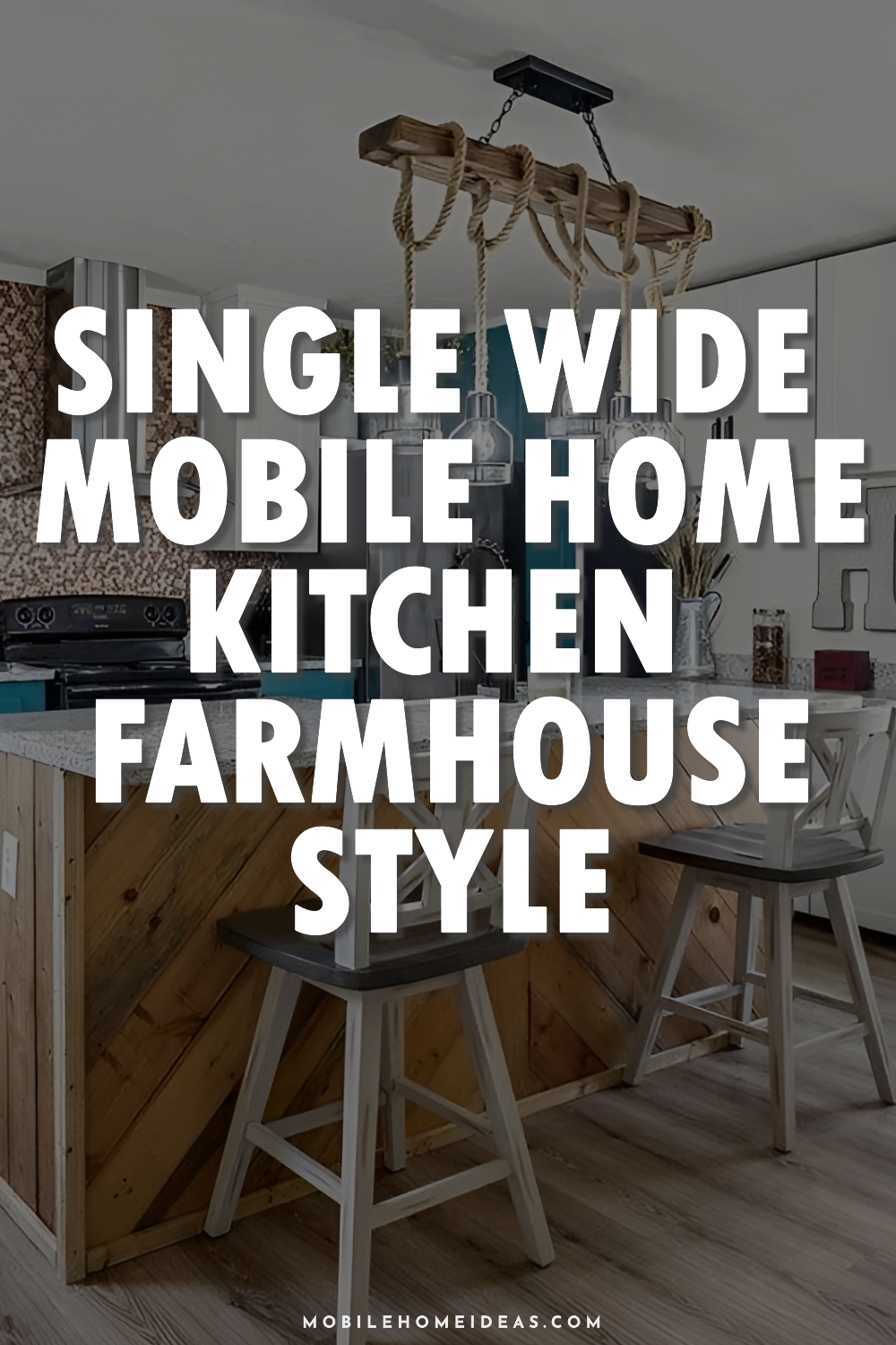 Single Wide Mobile Home Kitchen Farmhouse Design